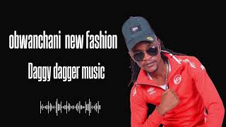 KADAGGER;~OBWANCHANI  NEW FASHION .