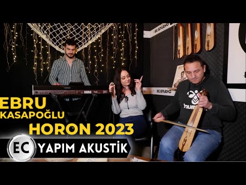 Ebru Kasapoğlu - Horon potpori 2023