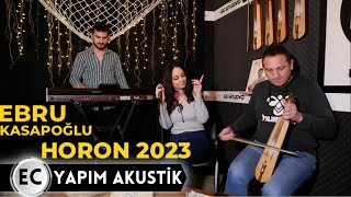 Ebru Kasapoğlu - Horon potpori 2023