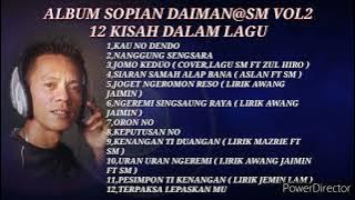 12 BUAH LAGU. ALBUM VOL2.MD.SOPIAN DAIMAN@SM