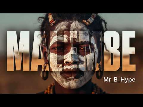 MR_B_HYPE – Malembe | Afro-House & Amapiano Hit 2025 (Official MV)