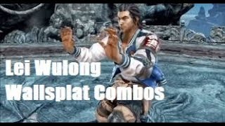 Lei Wulong: Wallsplat Combos