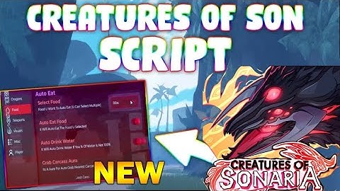 *NEW* Creatures of Sonaria Script (PASTEBIN 2024) (KILL AURA, AUTO EAT , AUTO DRINK, AUTO FARM )