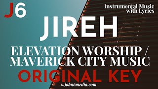 Video thumbnail of "Elevation Worship / Maverick City Music | Jireh Instrumental Music and Lyrics Original Key"