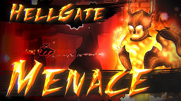 "Hellgate Menace" by ChaSe | Insane (9⭐) [4K SHOWCASE]