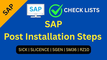 SAP Post Installation Steps |SICK,SLICENSE,SGEN,SM36,RZ10,STMS | BASIS Post Installation Activities