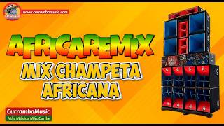 CHAMPETA AFRICANA 2026 🔥 Vacile Africano Remix #26 | Solo para Picoteros Barranquilla #Currambamusic
