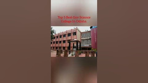 Top 5 Best Gov Science College In Odisha | #short