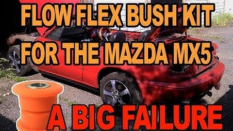 FLOW FLEX BUSH KIT FOR THE MAZDA MIATA/MX5
