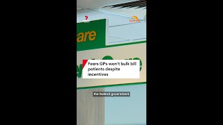 Fears GPs won't bulk bill patients despite incentives