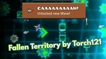 Getting the 4000 stars wave - Fallen Territory By Torch121 [On Mobile] | Geometry Dash 2.1