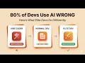 80 Of Developers Are Using AI Wrong Here S What Elite Devs Do Differently 