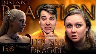 HOUSE OF THE DRAGON 1x6 INSTANT REACTION!! Episode 6