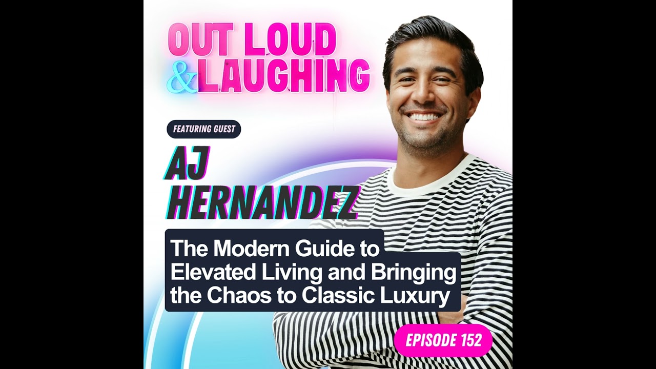 The Modern Guide to Elevated Living and Bringing the Chaos to Classic Luxury with AJ Hernandez