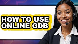 Famous How to Use Online Gdb (full Guide) Wealth