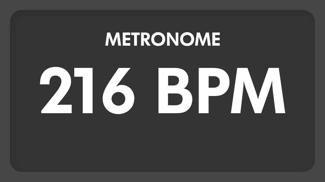 216 BPM - Metronome