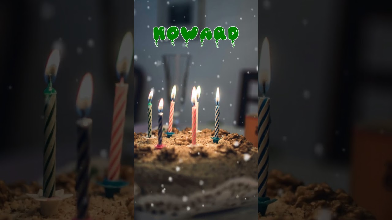 Happy Birthday HOWARD   Happy Birthday Song   Birthday Wishes   Birthday Party