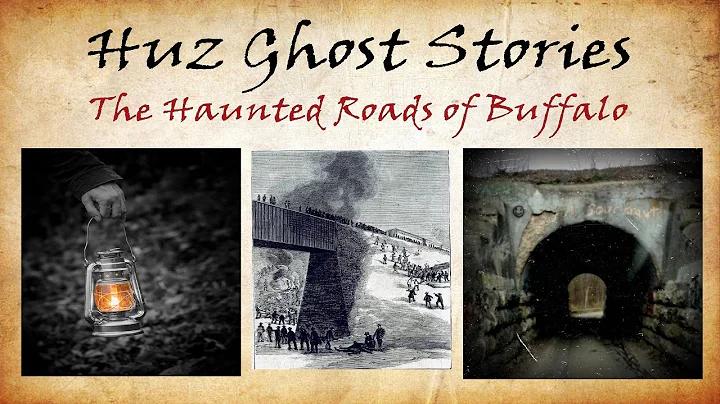 The Haunted Roads of Buffalo (Huz Ghost Stories S2...