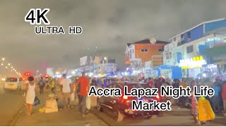 4K Accra Lapaz Night Life Market African Ghana (WATCH UHD 4K) Travel Vlog