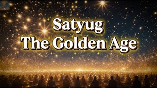 Satyug The Den Age Peaceful Instrumental Meditation Music