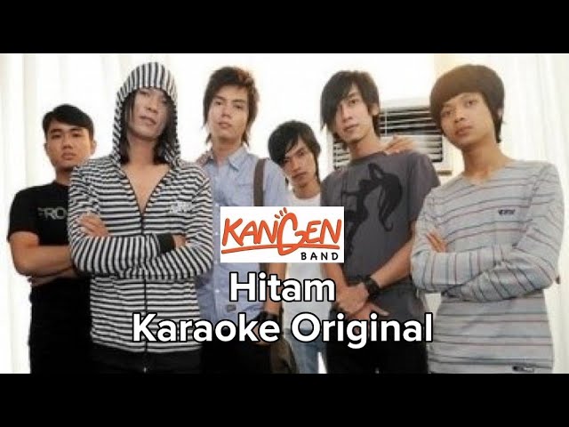 [Karaoke Original] Kangen Band - Hitam class=