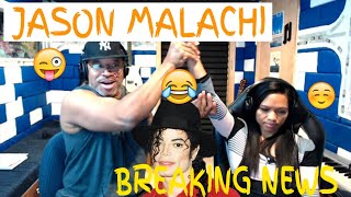 Jason Malachi Breaking News - Producer Reaction Sounds Just Like Michael Jackson
