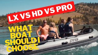 Lx Vs Hd Vs Pro What Inflatable Boat Should I Choose?