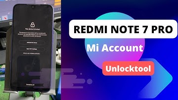 Redmi Note 7 Pro Mi account unlock by unlocktool