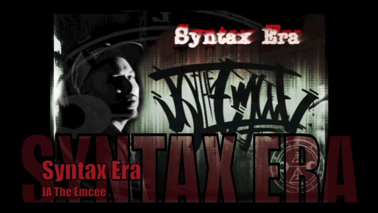 "SYNTAX ERA" - JA The Emcee - NEXO (Prod. DelicTrips)