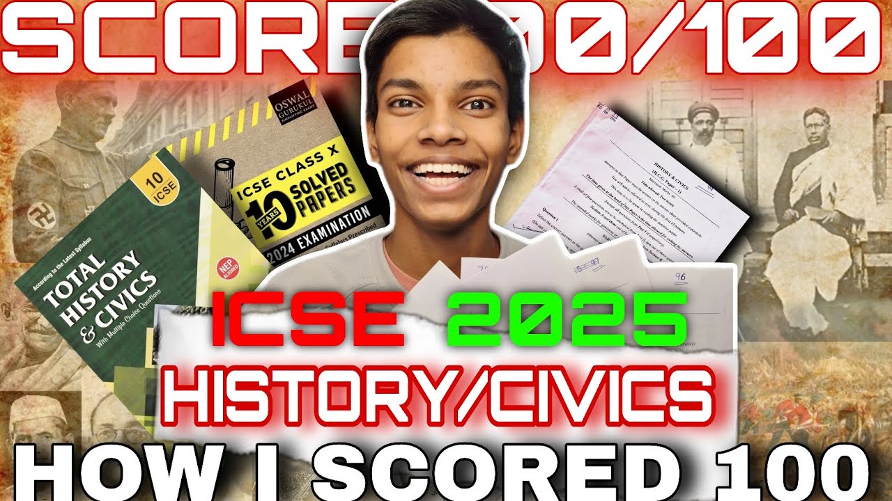 HOW TO SCORE 100/100 IN HISTORY/CIVICS ICSE 10TH 2025 BOARD EXAM #icse ...