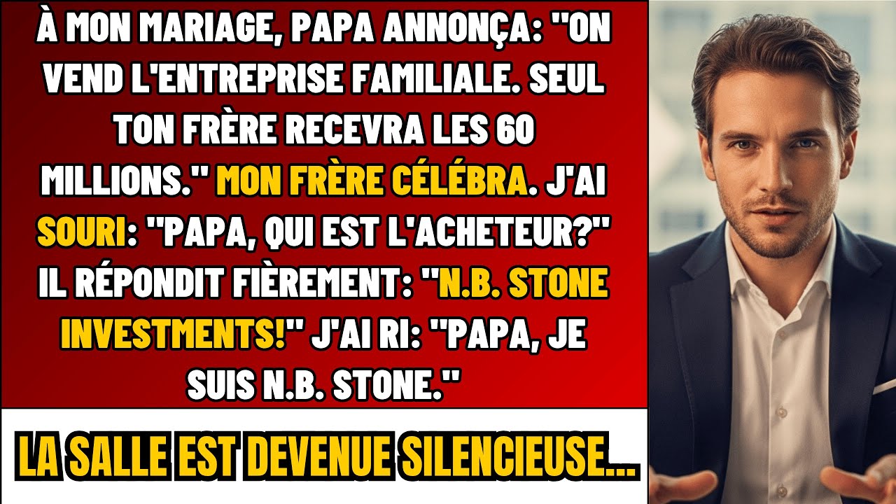 À Mon Mariage, Papa Annonce: 'On Vend L'ENTREPRISE - Seul Ton Frère Aura L'ARGENT'