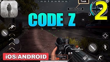 CODE Z - ANDROID / iOS ULTRA GRAPHICS GAMEPLAY - #2