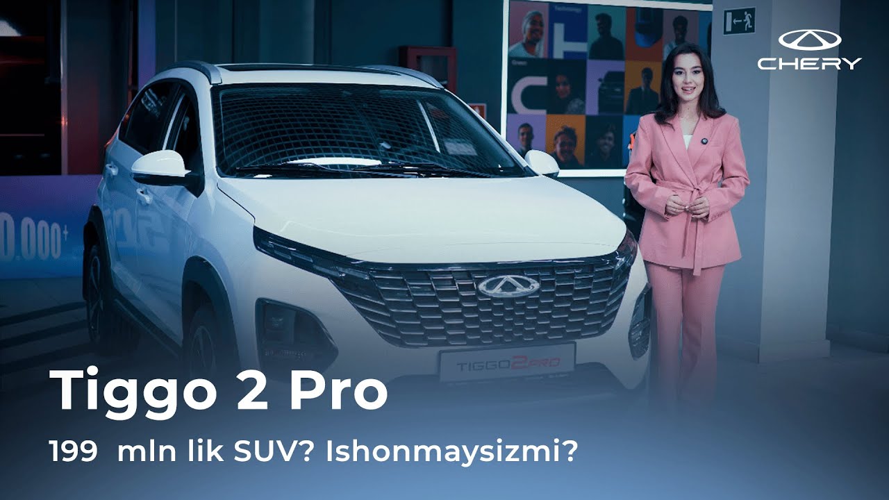 Chery Tiggo 2 Pro - krossover, sedan narxida