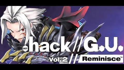 .Hack//G.U. Vol. 2: Reminisce Part 9