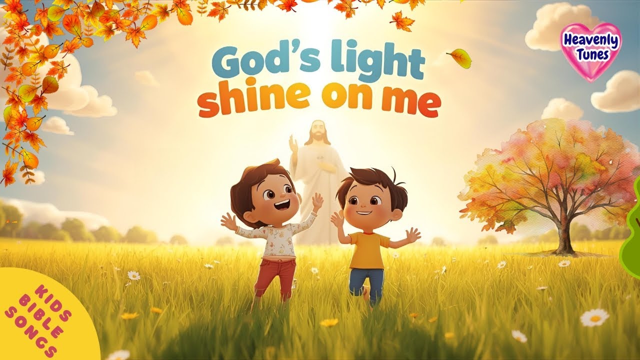 The Light of God Shine Upon Me | Kids Bible Song About God’s Light with motion | Heavenly kids songs