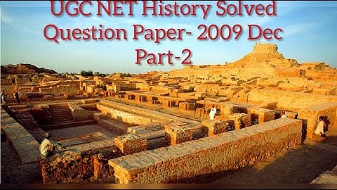 NET  Solved Question paper 2009 Dec, History Part 2