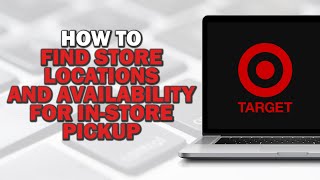 How to Find Target Store Locations and Availability for In Store Pickup Easiest Way