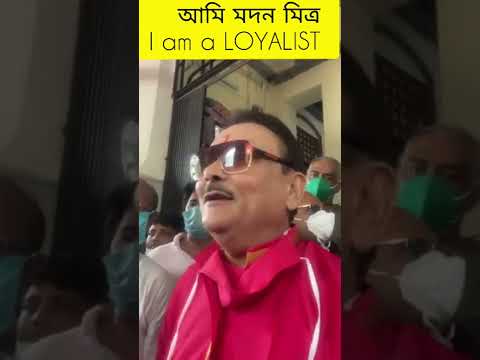 I am Madan Mitra | I am Loyalist