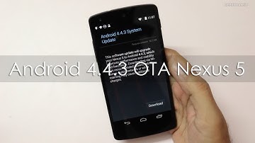 Nexus 5 Android 4.4.3 KitKat OTA Update