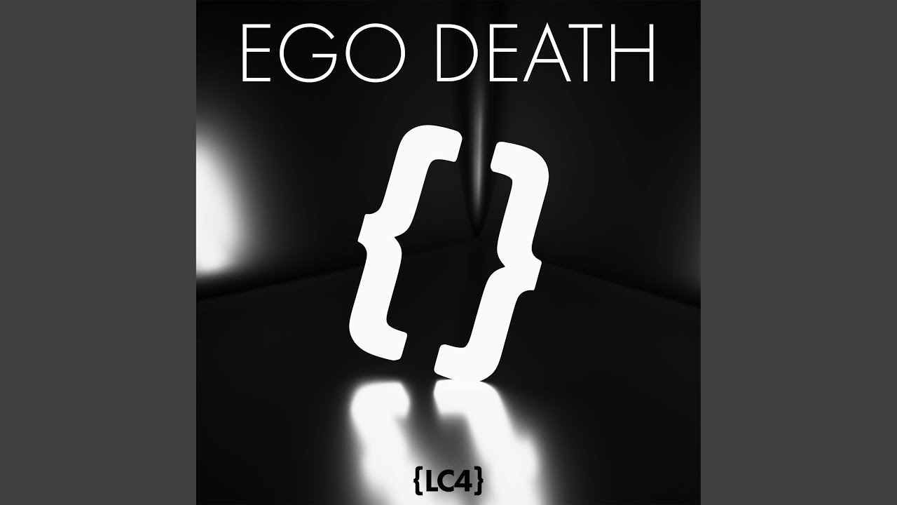 Ego Death - YouTube