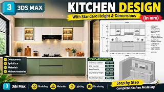 3ds Max Kitchen Design Tutorial | Standard Height & Dimensions in MM | Complete Kitchen Modeling