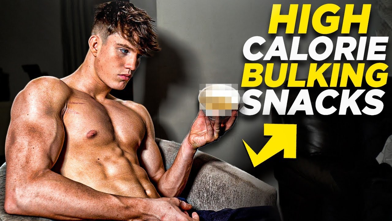 Extremely High Calorie Snacks for Bulking YouTube