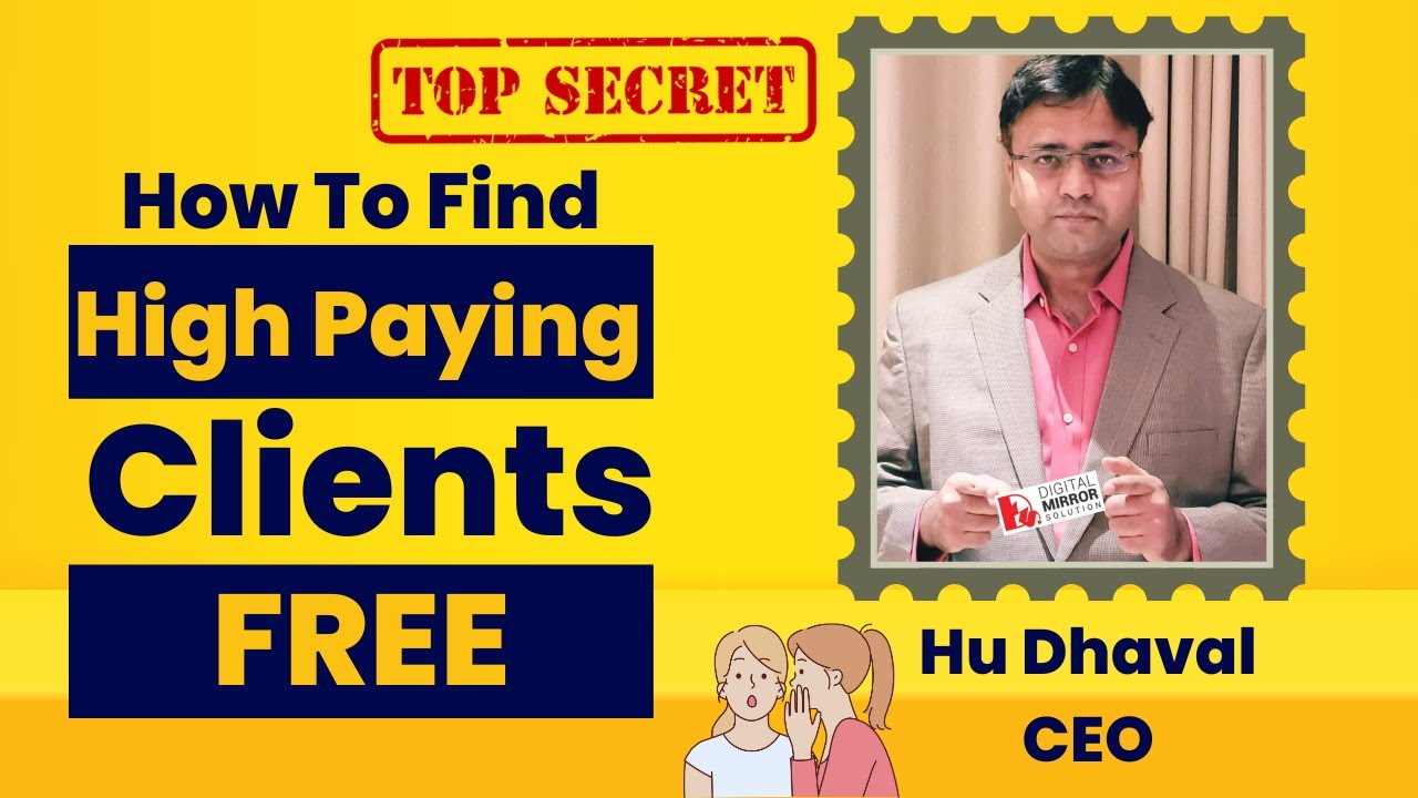 How To Find High Paying Clients | My Secret To Get High Ticket ...