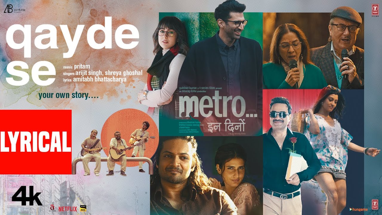 Qayde Se : Arijit Singh | Pritam | Amitabh Bhattacharya | Metro…In Dino | Anurag Basu