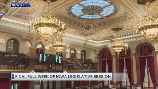 Iowa Legislative Session's Final Full Week 4/13/2026