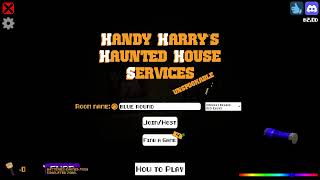 Lets Play: Handy Harrys Haunted House Services