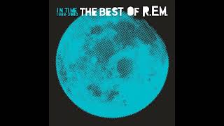 R.E.M. - All The Way To Reno (You&#39;re Gonna Be A Star)