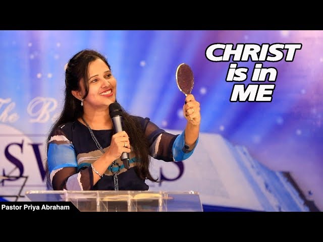 CHRIST is in ME(Full Msg) | Pastor Priya Abraham | 27/10/19 class=