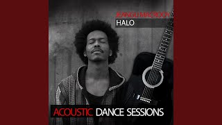 Halo (Acoustic Dance Sessions)