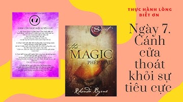 Thực hành lòng biết ơn. Ngày 7: Cánh cửa thoát khỏi sự tiêu cực